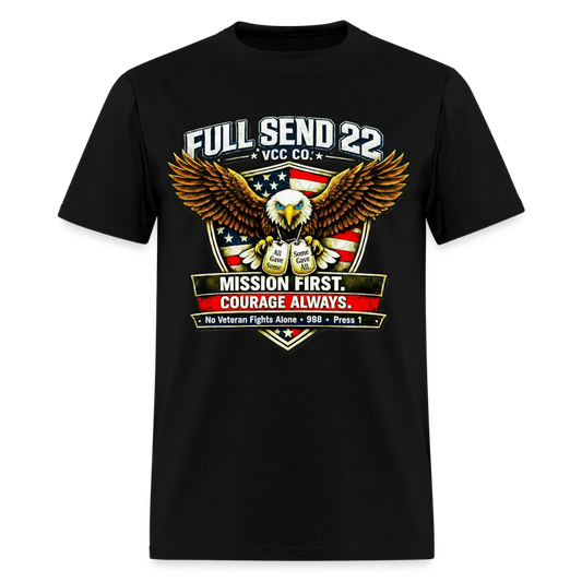 Men's T-Shirt | Eagle Overwatch with American flag shield | Full Send 22 VCC Co. at the top| Dog tags saying All Gave Some. Some Gave All| Mission First Courage Always | No Veteran Fights Alone with the suicide hotline at the bottom. - black