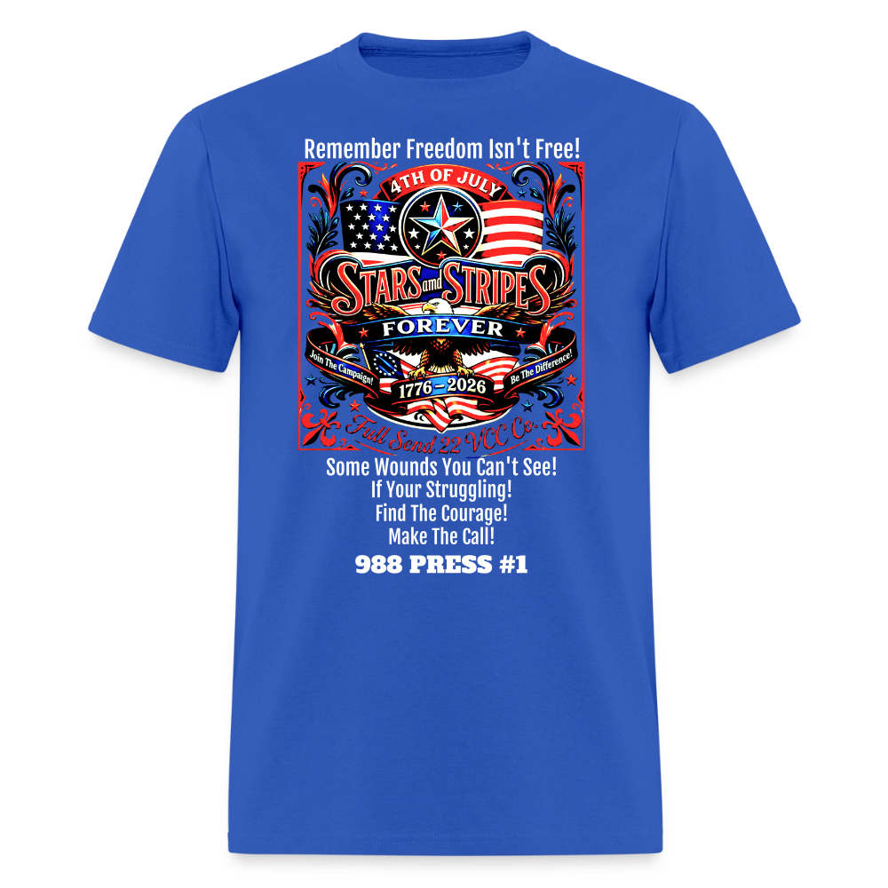 Men's T-Shirt | Freedom Isn’t Free Patriotic 250th Anniversary Shirt – Stars and Stripes Forever – Veteran & Men’s Mental Health Awareness Tee - royal blue